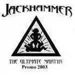 Jackhammer (ITA) : The Ultimate Martyr